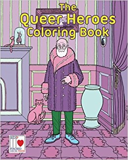 Queer Heroes Coloring Book