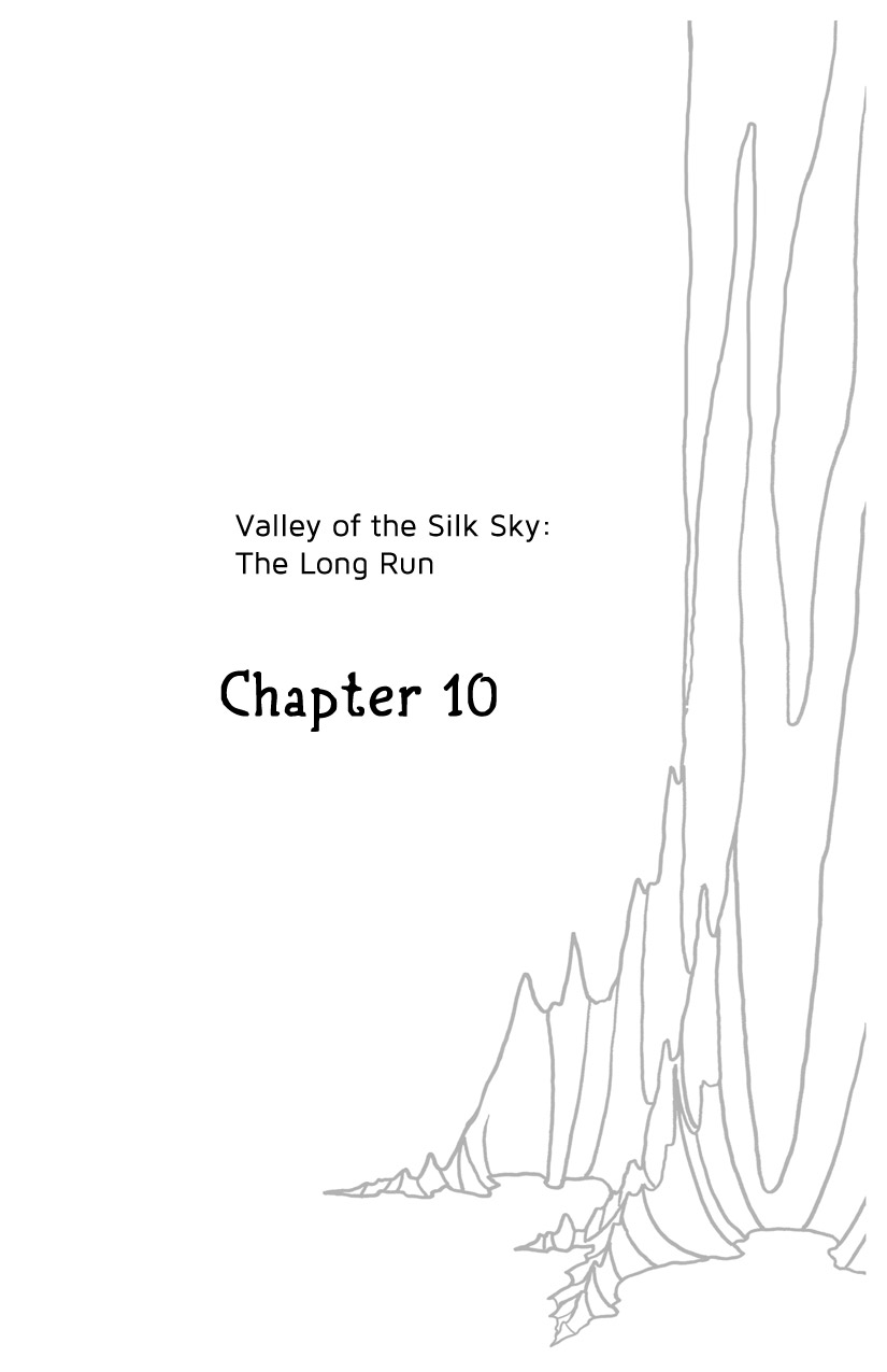 Valley of the Silk Sky - The Long Run - Chapter 10